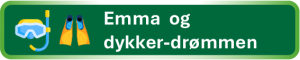Emma og dykkerdrømmen
